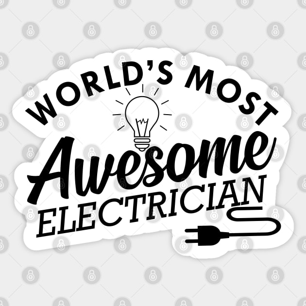 Electrician - World's most awesome electrician Sticker by KC Happy Shop